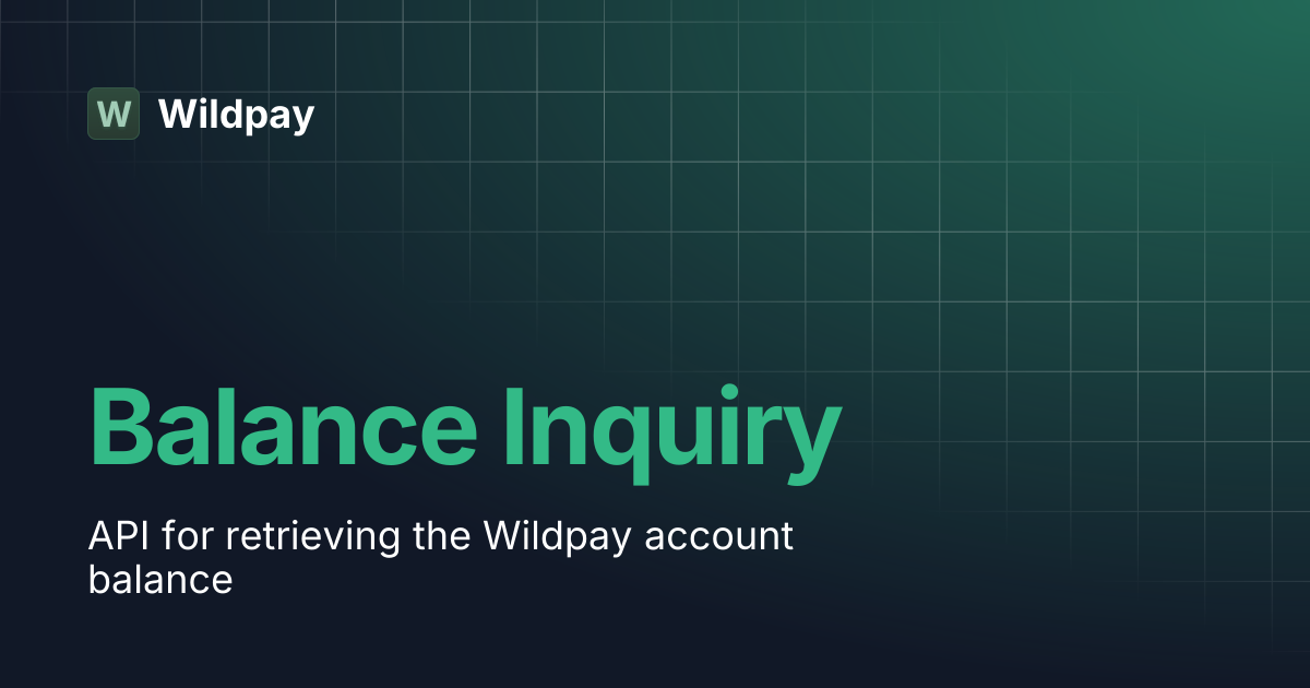 Balance Inquiry | Wildpay